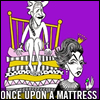 Once Upon a Mattress